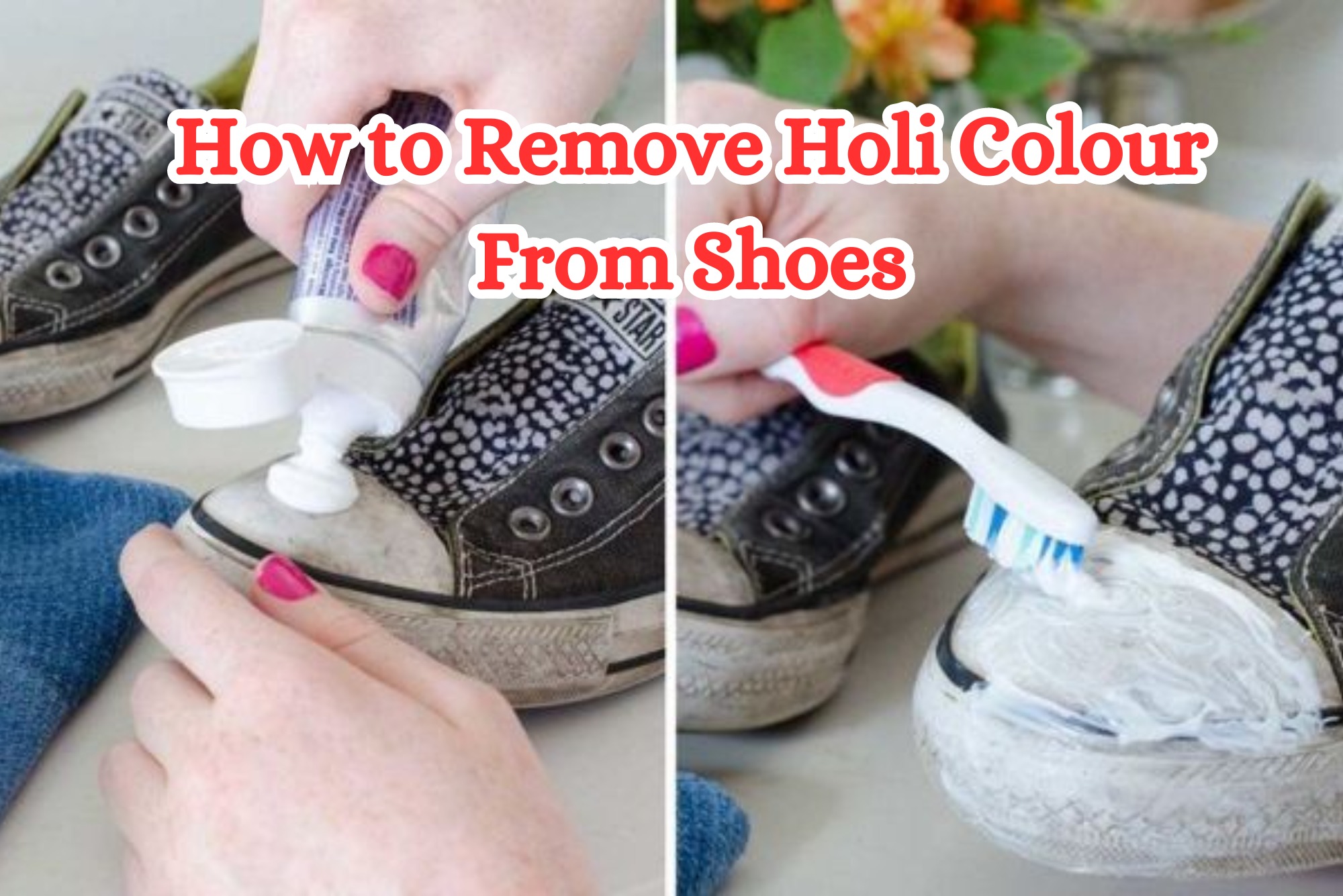 How to Remove Holi Colour From Shoes